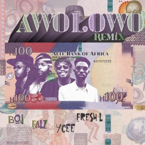 BOJ x Falz x Ycee x Fresh L – “Awolowo (Remix) [Audio]