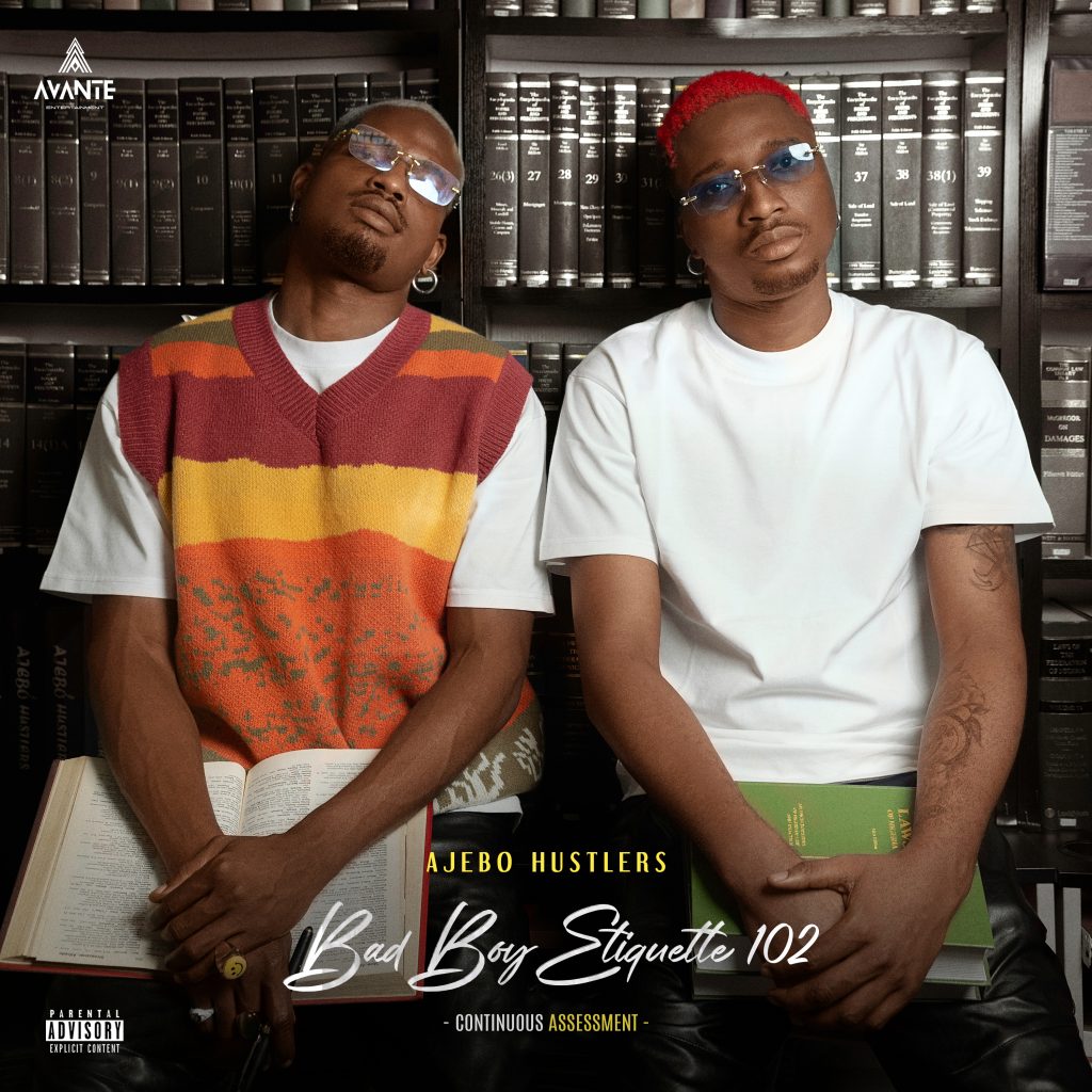 Ajebo Hustlers - Bad Boy Etiquette 102 album