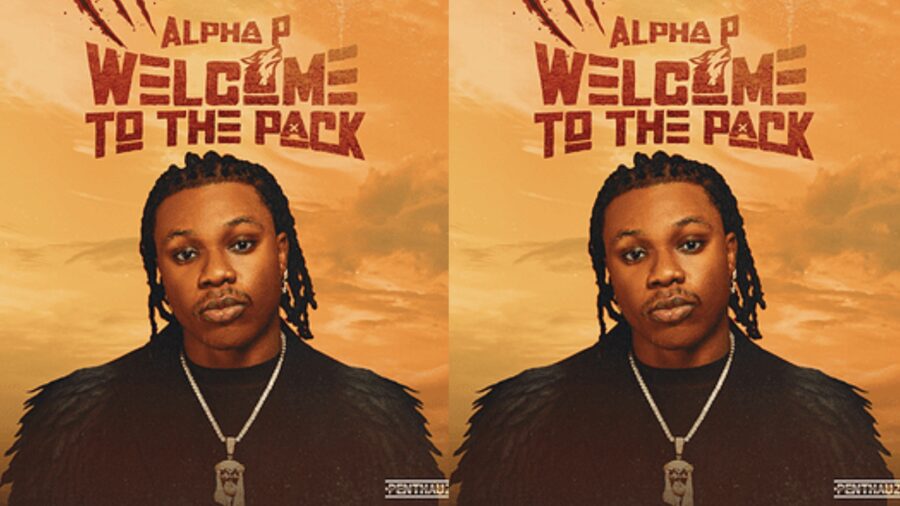 Listen: Alpha P Unleashes New EP "Welcome to the Pack"