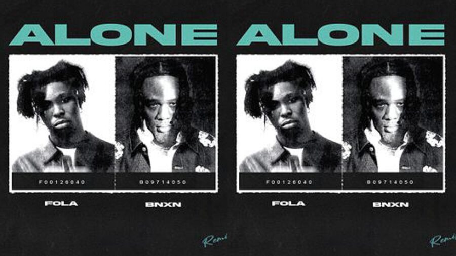 Listen: Fola Taps BNXN For "Alone" Remix