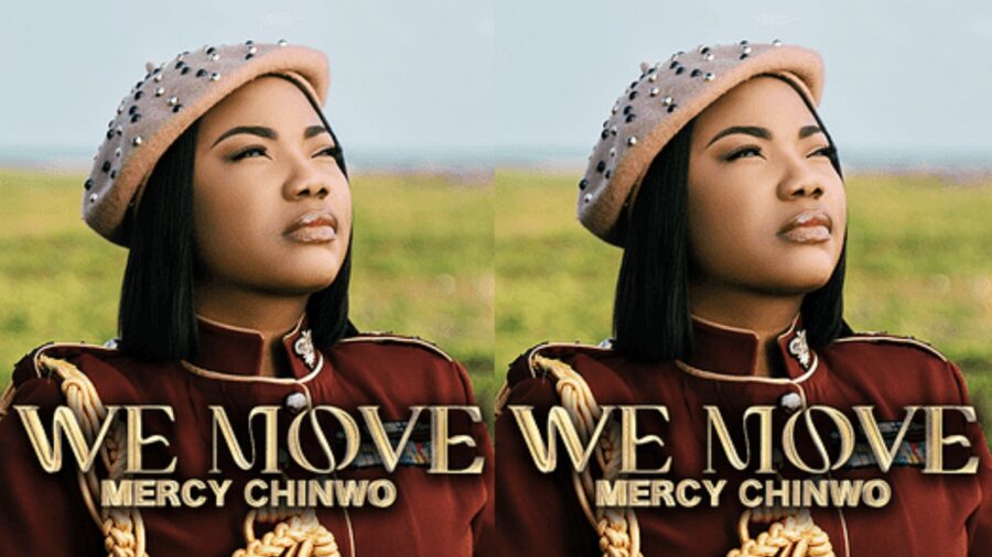 Listen: Mercy Chinwo Drops Inspiring New Single "We Move"