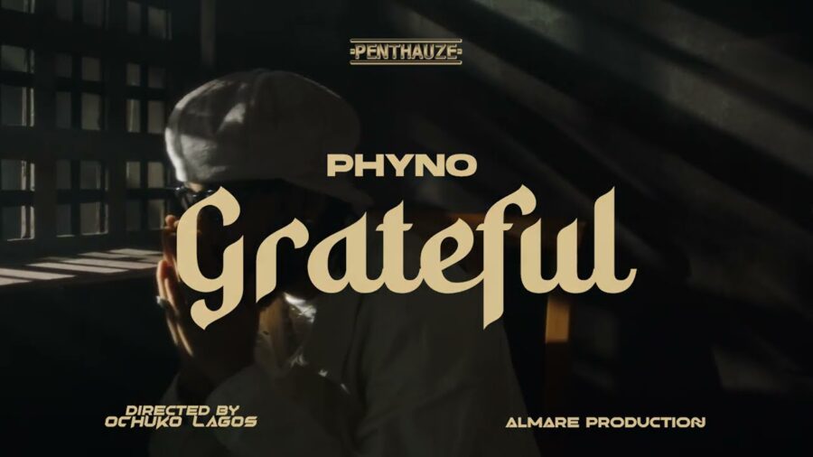 Watch: Phyno Delivers Gratitude In New Visuals For "Grateful"